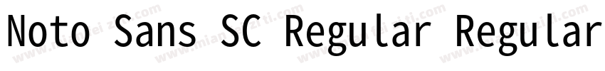 Noto Sans SC Regular Regular字体转换